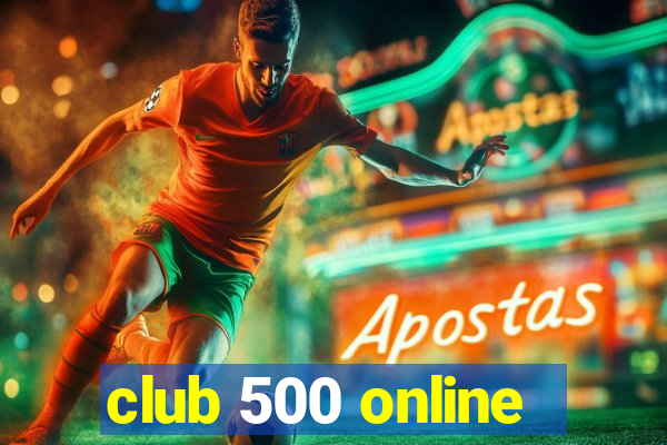 club 500 online